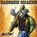 Gadsden Snakes - Москва не Кройцберг
