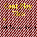 Melisma Ryan - To Be