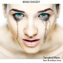 Brad Dassey feat Brooklyn Sexy - Tangled Mess