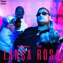 Bx real feat LD - Lan a Rosa