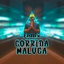 MC Fellix PH s - Corrida Maluca