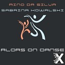 Rino da Silva Sabrina Kowalski - Alors On Danse