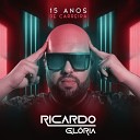 Ricardo Gl ria - O Nosso Amor