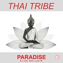 Thai Tribe feat Lady B - Paradise DJ Jon Extended Vocal Remix