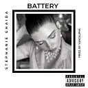 Stephanie Ghaida - Battery