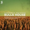Davis Parr Luke Garcia - Bulls House German Valley Alex Smott Remix