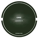 Lewis - Champagne Taste Original Mix