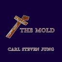Carl Steven Jung feat James TenNapel Syndrome - The Mold
