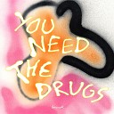 Westbam feat Richard Butler - You Need The Drugs ME Remix