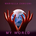 Mariella Zanconi - I Can Hear You Coming