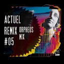 Actuel Remix - Eternal Source of Light Divine