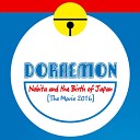 Teen Team - Doraemon Nobita and the Birth of Japan Music Theme From Doraemon The Movie 2016 Nobita and the Birth of Japan Teen…