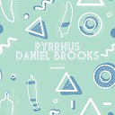 PYRRHUS Daniel Brooks - Let It Grow