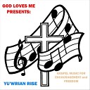 Yu wrian Rise - No One Like Jesus
