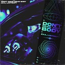 2xA Lintrepy - Don t Need Your Body