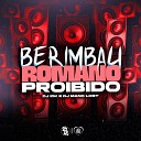 DJ Idk DJ Mano Lost - Berimbau Romano Proibido