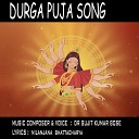 DR SUJIT KUMAR BOSE - Durga Puja Song