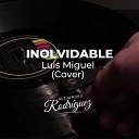 Alejandro Rodriguez - Inolvidable Cover
