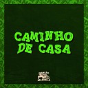 Mc Delux DJ Paulo Mix - Caminho de Casa