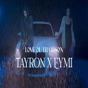 TAYRON Eymi - Love ou Trahison