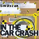Swayzak - In The Car Crash Carsten Jost mix