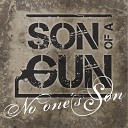 Son Of A Gun - No Way