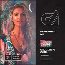 Golden Girl - Remember Me Extended Mix