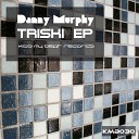 Danny Murphy - Your Body Original Mix
