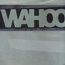 Wahoo - Holding You me Remix