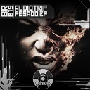 AudioTrip - Pesado Andy Todd Remix