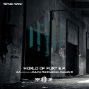 A P - World Of Fury D A V E The Drummer Remix