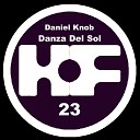 Daniel Knob - Danza Del Sol Original Mix