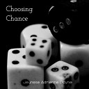 Jeunese Adrienne Payne - Choosing Chance