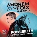 Andrew De La Foix feat Nya Li - Possibility Andy Dave Remix Instrumental