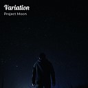 Project Moon feat Geo Zaide Geo Zaide CopyRight… - Variation