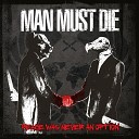 Man Must Die feat Max Cavalera - Abuser Friendly