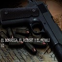 Narco Rap feat Corridos MX - El Borrega el Robert y Mowli V1