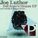 Joe Luthor - Del Amo s House Original Mix