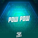 MC RD DJ Miller Oficial - Pow Pow
