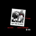Mali Smith feat Jessvka Killmarni - Go Be a Hoe