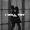 ARTFIL - I Will Try