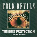 Folk Devils - Your Mistake