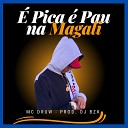 DJ BZK MC Druw - Pica Pau na Magali