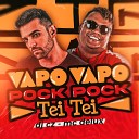 DJ CZ MC Delux - Vapo Vapo Pock Pock Tei Tei