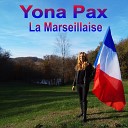 YONA PAX - La Marseillaise