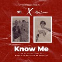 911 - Know Me