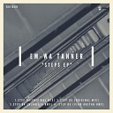 EM WA Tanner - Step 05 Vlad Bretan Remix