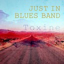 JUST IN BLUES BAND - Love Is Only Made for Two