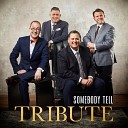 Tribute Quartet - Somebody Tell Radio Edit