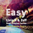 Livin R Zeff - Easy feat Louise Carver Mark